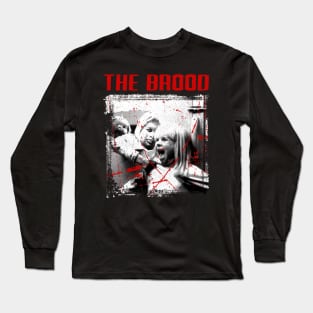 The Brood A Genre-Defining Masterpiece Of Psychological Horror Long Sleeve T-Shirt